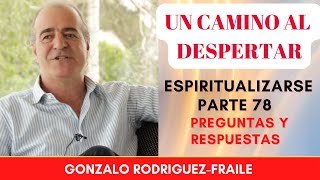 ESPIRITUALIZARSE SESIÓN DE PREGUNTAS Y RESPUESTAS [upl. by Esinal]