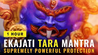 Ekajati Blue Tara Mantra 1 Hour Supremely Powerful Protection and WishGranting [upl. by Zabrine]