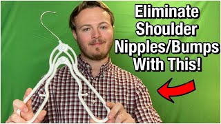 Get Rid of Shoulder NipplesBumps For GOOD Giabrend Hangers [upl. by Hui]