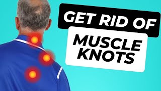 How To Get Rid Of Muscle Knots In Your Neck Traps And Back [upl. by Gnoud]