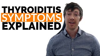 Thyroiditis Symptoms Explained  ALL Types  Causes amp What to Expect [upl. by Melisse443]