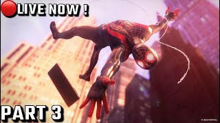 🔴PT3PLAYING SPIDER MAN MILES  MORALES STORY MODE LIVE [upl. by Irrak]