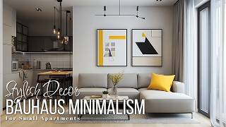 Bauhaus Minimalism Stylish Decor Ideas for Small Apartments [upl. by Einal]