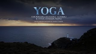 Yoga for Outdoor People with Helen Wilson and Mark Tozer  TRAILER [upl. by Jany]