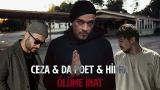 Ceza Da Poet amp Hidra  Ölüme İnat Remix [upl. by Rimas]