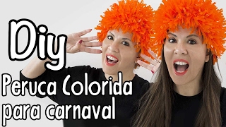 DIY Peruca Colorida para o Carnaval [upl. by Leilani]