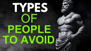 quotSteering Clear The Ten Types of People to Avoid – A Stoic Perspectivequot [upl. by Keller]