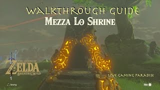 Breath of the Wild  Mezza Lo Shrine Guide [upl. by Ettenot126]