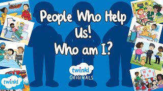 People Who Help Us 👮‍♀️ Who am I 🧑‍🚒 People Who Help Is Quiz 👩‍⚕️  Twink Originals [upl. by Travax]