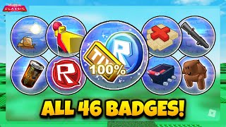 How To Get ALL 46 BADGES w Timestamps in THE CLASSIC HUB  Roblox The Classic Event [upl. by Sothena]