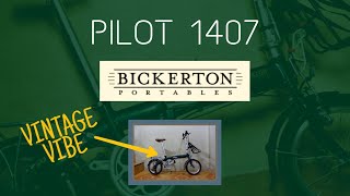 Introducing My Bickerton Pilot 1407 Folding Bike Vintage Vibe [upl. by Oer]