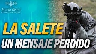 La SALETTE una profecía TERRIBLE 🎙️ PODCAST de los Consagrados 37º [upl. by Sorilda]