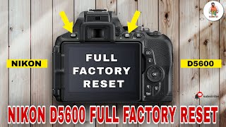 How to Reset Nikon D5600  Nikon D5600 Factory Reset  Techno Git [upl. by Fiske]