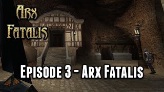 Arx Fatalis  Full Play Through – Episode 3 – Arx Fatalis [upl. by Matthia864]