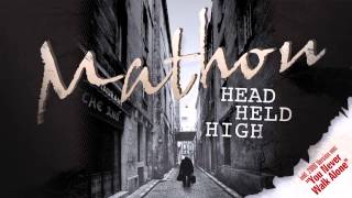 Mathou  Head Held High [upl. by Ornie]