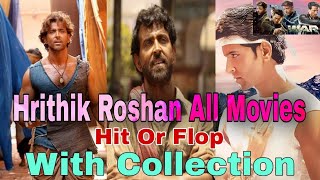 Hrithik Roshan All Movies Hit Or Flop with Collection  Hrithik Roshan ki sabhi filme [upl. by Llien359]