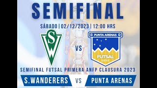 Santiago Wanderers Vs Punta Arenas  Futsal Primera ANFP Semifinal [upl. by Oicram]