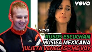 RUSSIANS REACT TO MEXICAN MUSIC  Julieta Venegas  Me Voy  REACTION [upl. by Atekram]