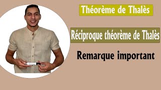 théorème de Thalès 3ème année collège مبرهنة طاليس  réciproque théorème de Thalès  Remarque [upl. by Kerge923]