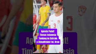 Agenda Padat Timnas Indonesia Tandang ke Bahrain amp China Oktober Ini Brow timnasindonesia [upl. by Annair270]