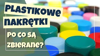 Plastikowe nakrętki  o co chodzi z ich zbieraniem [upl. by Berkley]