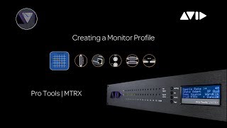 Creating a Monitor Profile with Pro Tools  MTRX [upl. by Nelrah238]