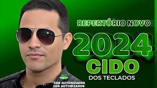 CIDO DOS TECLADOS  REPERTÓRIO NOVO 2024 [upl. by Hirasuna465]