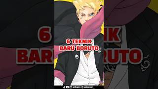 🔴6 TEKNIK BARU BORUTO  BORUTO TWO BLUE VORTEX borutodewaotsutsuki boruto borutoterbaru [upl. by Odilo617]