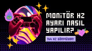 Monitör Hz Ayarı Nasıl Yapılır l Monitör 144 Hz Görmüyor [upl. by Ban]