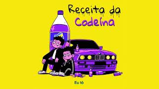 NG  Receita Da Codeína Feat eularock [upl. by Guild49]