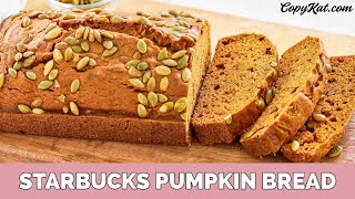 Starbucks Pumpkin Bread [upl. by Eigriv]