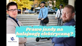 Czy potrzebne jest prawo jazdy na hulajnogę elektryczną Prawnicy komentują nowe przepisy [upl. by Safoelc]