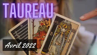 ♉TAUREAU quotUn déclic spectaculaire 😱quot Avril 2022 [upl. by Ellett]