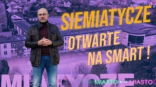 SIEMIATYCZE  otwarte na SMART [upl. by Caruso]