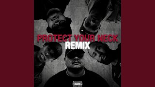 Protect Your Neck Remix feat Demrick Jay Lonzo Blaque Keyz amp Just Juice [upl. by Nhojleahcim]