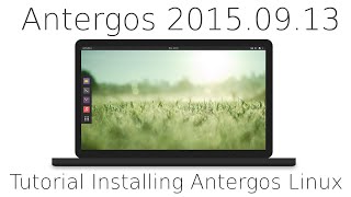 Tutorial Installing Antergos and a quick tour based on Arch Linux Ubuntu alternative 4K [upl. by Kaasi]