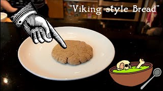 Viking Skillet Style Bread  Archaeology Gastronomy [upl. by Pearlstein]