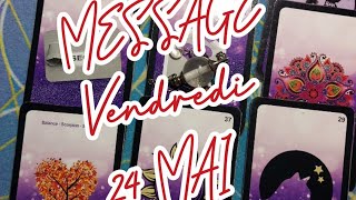 VOTRE GUIDENCE POUR VENDREDI 24 MAI 2024 [upl. by Luy]