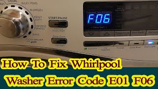 whirlpool washing machine error code e01 f06 [upl. by Aryk]