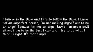 I believe in the Bible and [upl. by Ardnassac]