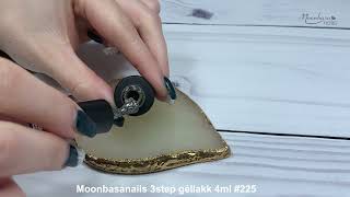 Moonbasanails 3step géllakk 4ml 225 [upl. by Ralina]