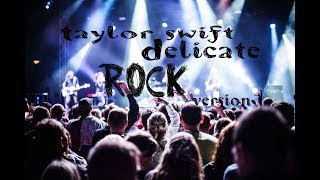 Cover Rock Music Taylor Swift  Delicate rock version [upl. by Deirdra]