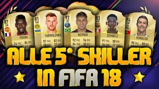 Alle 5 STAR Skiller in FIFA 18 ULTIMATE TEAM ⭐️😮 [upl. by Marj647]