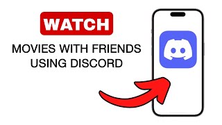 How To Watch Movies With Friends Online On Phone Using Discord  2024 [upl. by Ayotna]