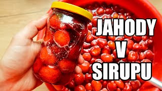 JAHODY VE VLASTNÍM SIRUPU BEZ ZAVAŘOVÁNÍ JAHODOVÝ SIRUP JAHODY VIDEORECEPT JEDNODUCHÝ RECEPT [upl. by Orthman]