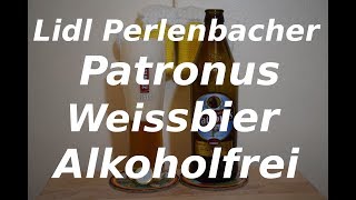 Lidl Perlenbacher Patronus Weissbier Alkoholfrei [upl. by Slack969]