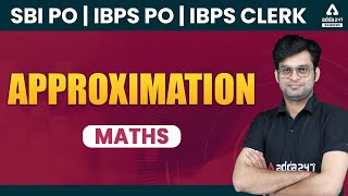 SBI PO  IBPS PO  IBPS CLERK 2021  Math  Approximation [upl. by Bowrah]