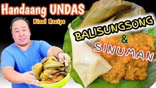 BALISUNGSONG AT SINUMAN  Bicolano Recipe  Recipe Ni Jesi [upl. by Reitman696]