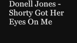 Donell Jones Shorty Got Her Eyes On Me WITH LYRICS [upl. by Aslehc]