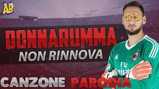 Canzone Donnarumma Non Rinnova  Parodia Enrique Iglesias  SUBEME LA RADIO [upl. by Gurl]